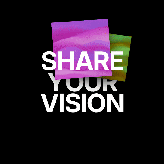 Share your vision